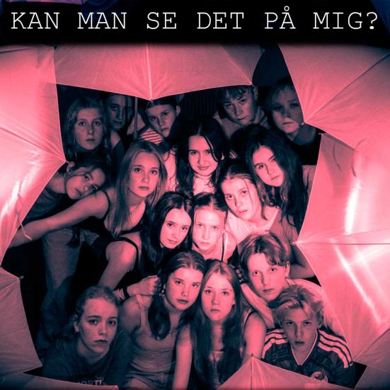 Teaterstykke: Kan man se det på mig