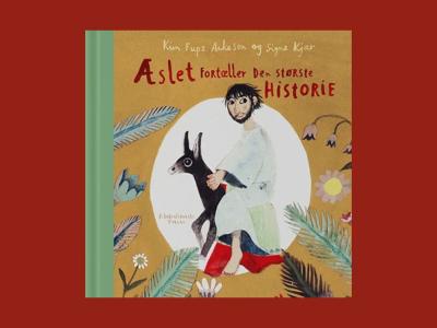 Forside af bogen: Æslet fortæller den største historie