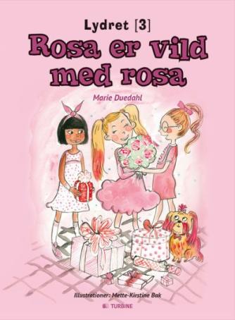 Marie Duedahl: Rosa er vild med rosa