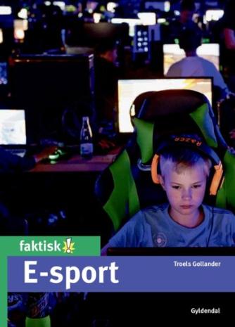Troels Gollander: E-sport