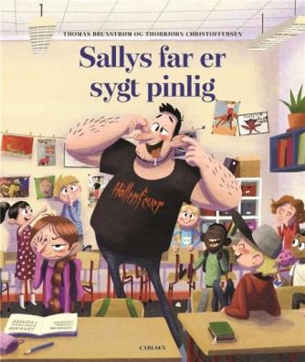 Thomas Brunstrøm, Thorbjørn Christoffersen: Sallys far er sygt pinlig