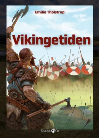 Emilie Tholstrup: Vikingetiden