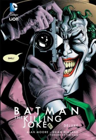 Alan Moore, Brian Bolland: Batman - the killing joke : deluxe