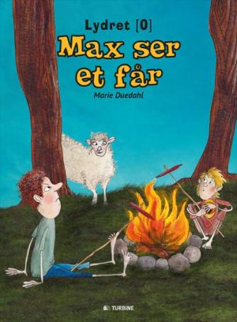 Marie Duedahl: Max ser et får