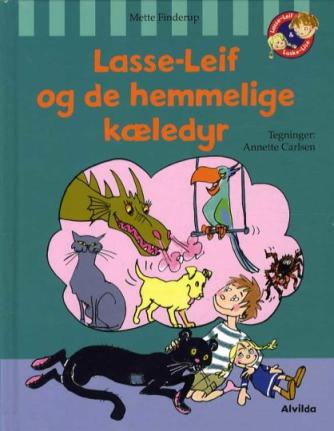 Mette Finderup, Annette Carlsen (f. 1955): Lasse-Leif og de hemmelige kæledyr
