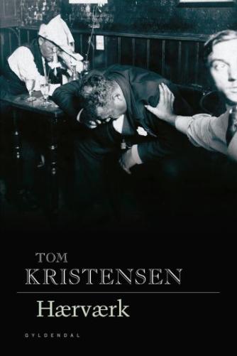 Tom Kristensen (f. 1893): Hærværk