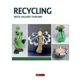 Britta Aagaard Thorlann: Recycling