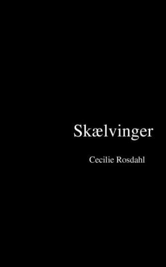 Cecilie Rosdahl: Skælvinger