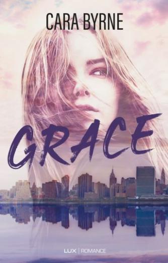 Cara Byrne: Grace : romance