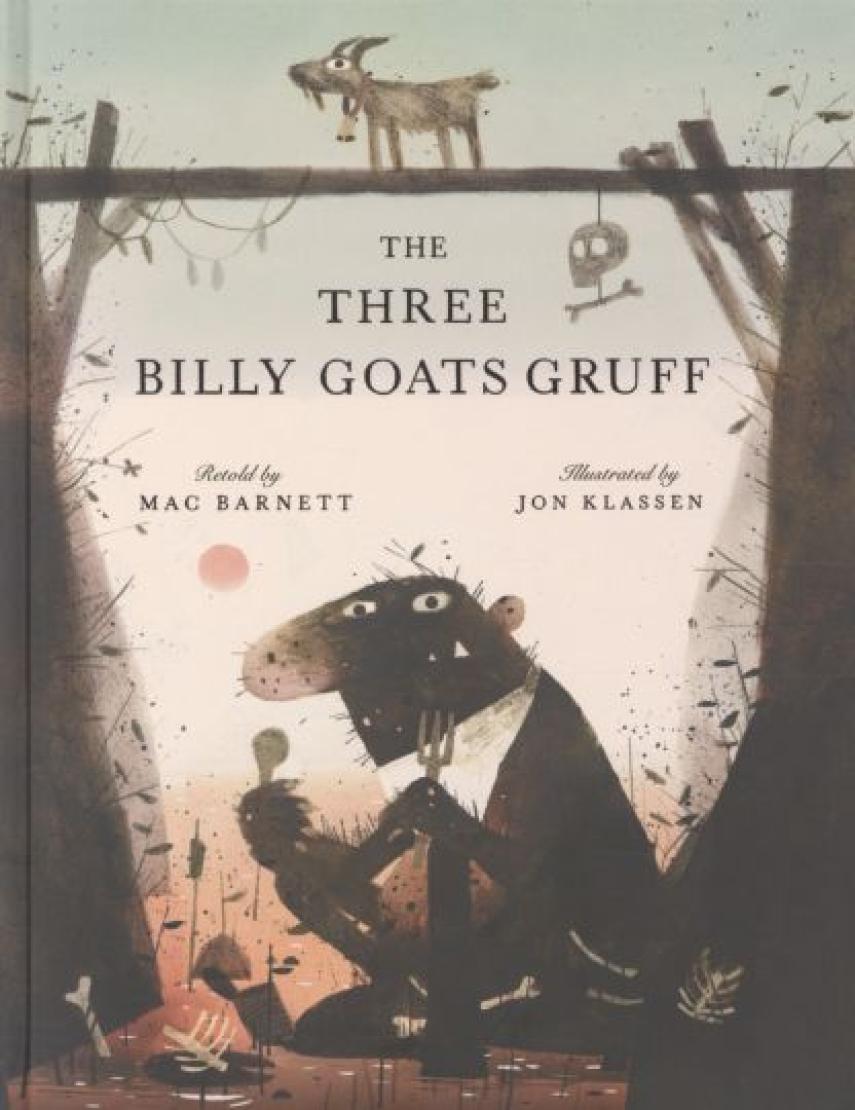 Mac Barnett (f. 1982-08-23), Jon Klassen: The three billy goats gruff