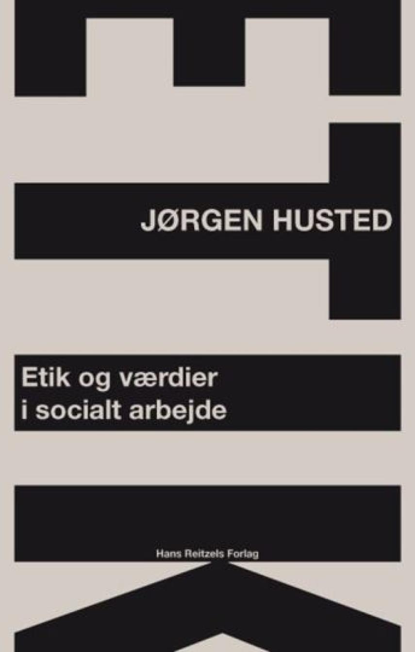 Jørgen Husted (f. 1947): Etik og værdier i socialt arbejde