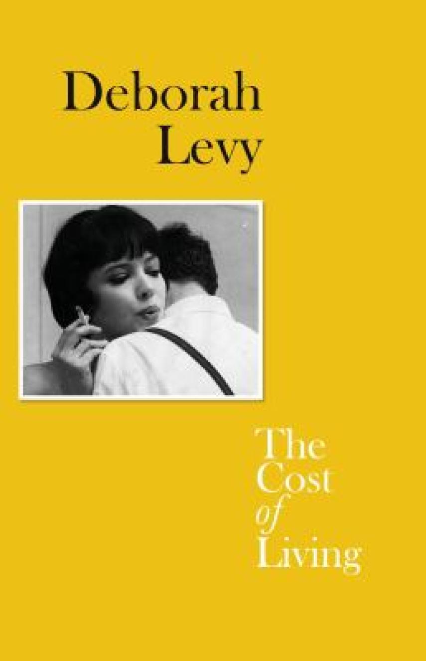 Deborah Levy: The cost of living