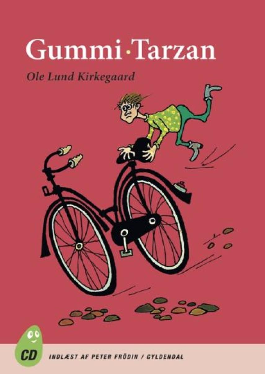 Ole Lund Kirkegaard: Gummi-Tarzan