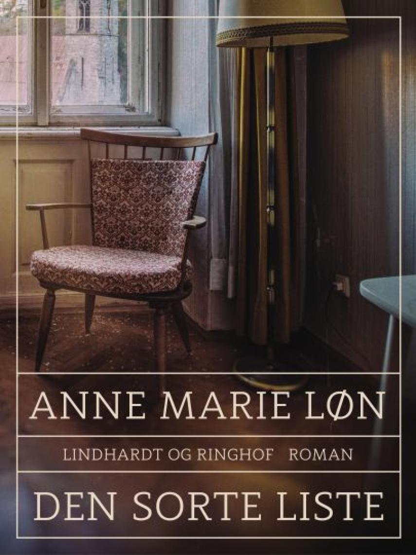Anne Marie Løn: Den sorte liste : roman