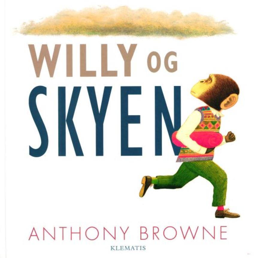 Anthony Browne: Willy og skyen