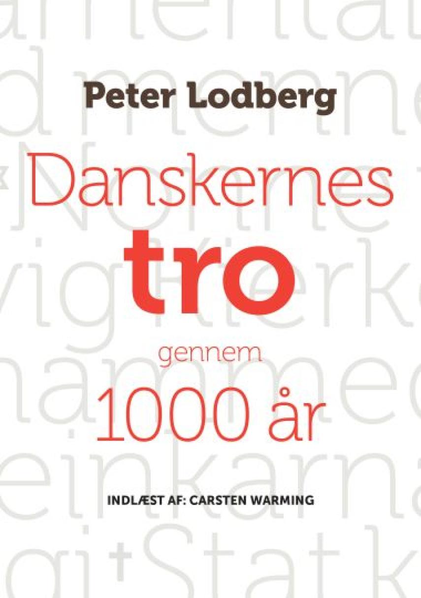 Peter Lodberg: Danskernes tro gennem 1000 år