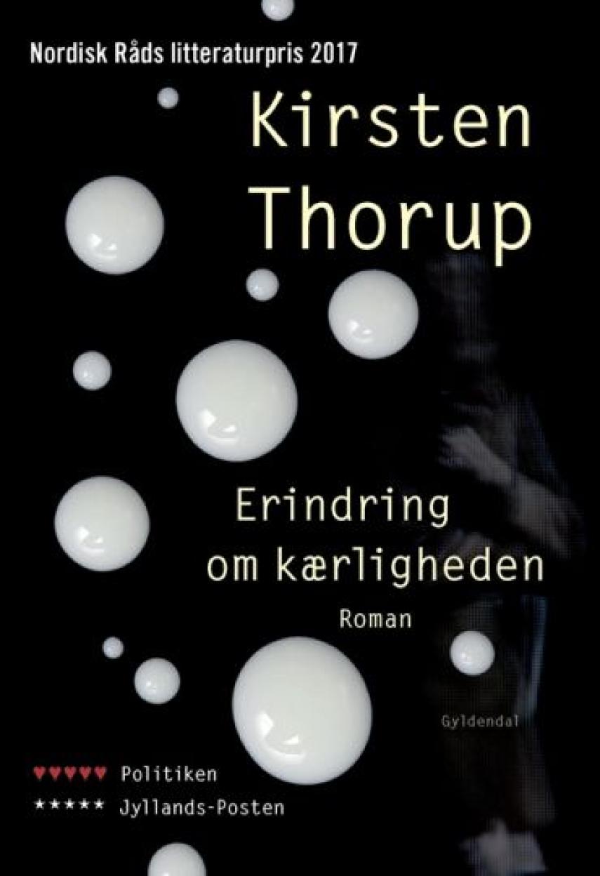 Kirsten Thorup: Erindring om kærligheden : roman