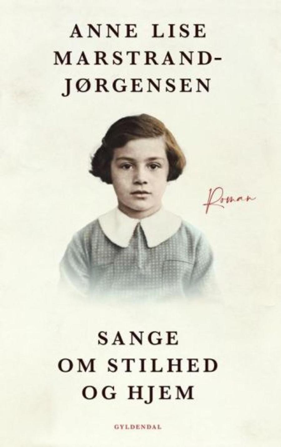 Bogforside Sange om stilhed og hjem af Anne Lise Marstrand-Jørgensen